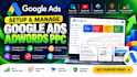 setup and manage google ads adwords PPC campaigns