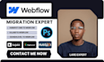 migrate hubspot cms to webflow website PSD kajabi gohighlevel to webflow website
