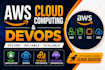 provide expert AWS cloud computing and devops services