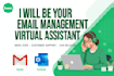 be your virtual assistant and email manager