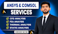 do fea and cfd simulation on ansys,comsol and abaqus