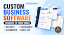 develop custom business software, web app, full stack application and automation