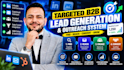 build a targeted b2b lead generation and outreach system