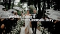 edit cinematic wedding video