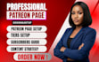 create a professional patreon page setup, and an optimized patreon profile