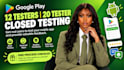12 testers 20 tester google play closed testing mobile app android app testing