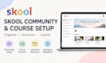 setup skool online community, create skool courses, setup moodle lms