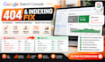 fix google search console 404 errors, indexing issues and URL coverage problems