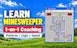 teach you how to play minesweeper