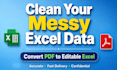 clean excel data and convert PDF to excel accurately