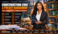 setup construction crm buildertrend procore fieldwire autodesk forma estimating