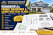 create residential permit drawings and construction plans