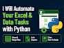 automate your excel and data tasks with a python script