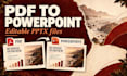 convert your PDF into an editable powerpoint presentation