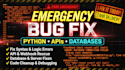 fix your broken python script, API, or database today