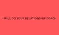 do your relationship coach