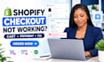 fix shopify checkout cart and payment errors