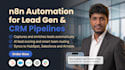 build n8n automation for lead generation, crm workflows and api integration