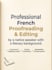 be your professional french writer and proofreader