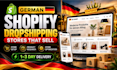 create a german shopify dropshipping shop with german suppliers