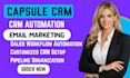 setup capsule CRM automation capsule project workflow intergration