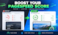 boost google page speed insights score and website speed
