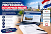 write and distribute a professional dutch press release relevant media outlets