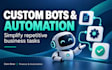 build a custom bot to automate repetitive business tasks