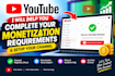 help complete your youtube monetization requirements