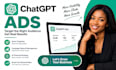 setup chatgpt ads, optimization and management