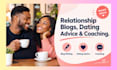 write relationship blog, do relationship coach, dating advice and life coaching