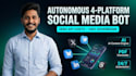 build an autonomous 4 platform ai social media bot