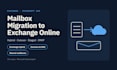migrate your mailboxes to or from exchange online