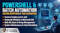 write custom powershell and batch scripts to automate windows and m365 tasks