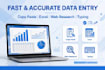 do fast and accurate data entry, copy paste and excel work