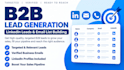 do targeted b2b lead generation, linkedln leads, and email list building