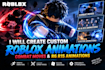 create custom roblox animations, vfx, combat moves and r6 r15 animations