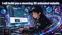 build you a stunning 3d animated website