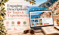 write engaging tour and activity descriptions