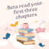 beta read your first three chapters