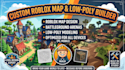 design custom roblox map, roblox battleground map, low poly builder, roblox stud