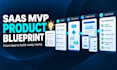 turn your saas idea into an mvp product blueprint and prd