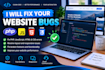 fix PHP javascript HTML CSS bugs on your website