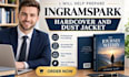format your ingramspark hardcover and dust jacket