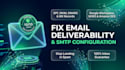 fix email deliverability, spf dkim dmarc and smtp setup