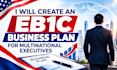 create an eb1c business plan for multinational executives