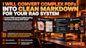 convert complex pdfs into clean markdown for your rag system