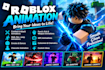 create high quality roblox animations