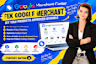fix google merchant center, suspension and misrepresentation