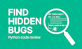 review python code for bugs, security issues and quality improvements